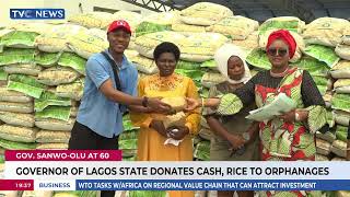 Gov. Sanwo-Olu At 60: Lagos State Governor Donates Cash And Rice To Orphanages