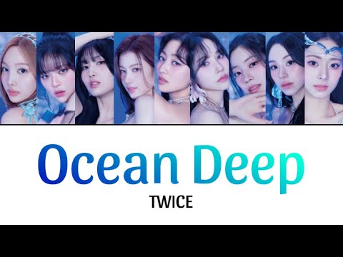 Ocean Deep / TWICE 【歌詞/日本語字幕】