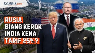 India "Ditampar" Trump Tarif Impor 25 Persen, Gara-gara Beli Minyak Rusia?