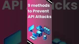 9 methods to Prevent API Attacks  😮__#webdevelopment #itservicescompany