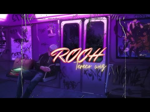 Tereco Wiz - ROOH (Official Lyrical Video) | Soothing RnB Hiphop 2023