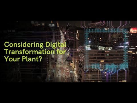 Considering Digital Transformation for Your Plant?