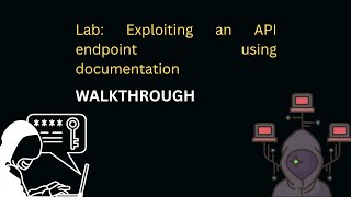 PortSwigger Walkthrough - Lab: Exploiting an API endpoint using documentation