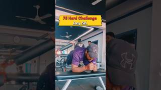 Day 56 of #75hardchallenge #youtubeshorts #subscribe #ytshortsa