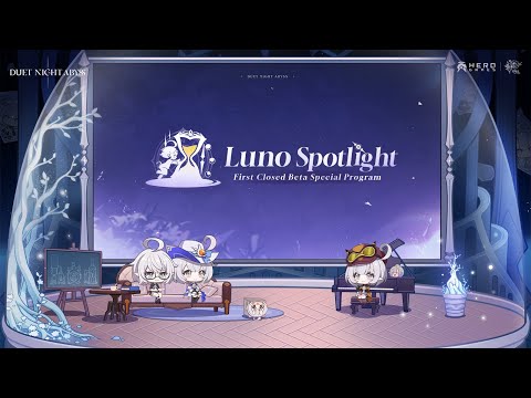 ✦ Duet Night Abyss [Luno Spotlight]: First Closed Beta Test Overview