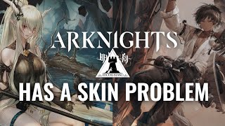 Arknights has a Skin problem