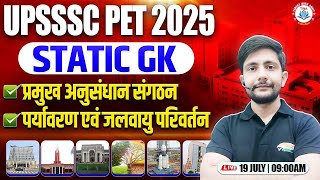 UPSSSC PET 2025 : Static GK | प्रमुख अनुसंधान संगठन, जलवायु परिवर्तन, PET Static GK By Ankit Sir