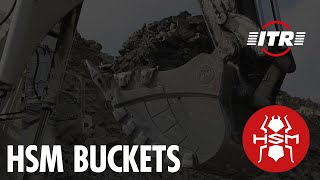 HSM: Tailor-made buckets for extreme conditions
