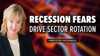 Recession Fears Drive Sector Rotation | Mary Ellen McGonagle | The MEM Edge (04.07.23)