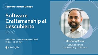 Software Craftsmanship al descubierto con Mashooq Badar