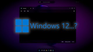 WINDOWS 12???