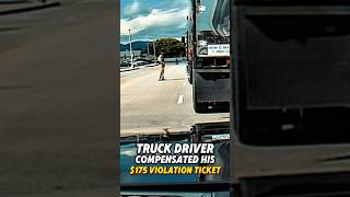Truck driver compensated his $175 speeding violation ticket. #trucking #trucker #cdl #traffictickets
