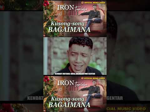 Kusongsong bagaimana - Iron Tapilaha #christmas #shorts #rohani #lagurohani