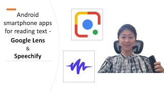 Galaxy Android smartphone apps for reading text - Google Lens and Speechify