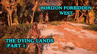 Horizon: The Dying Lands Pt.1 - PC Mastery (Ultra 4K!)