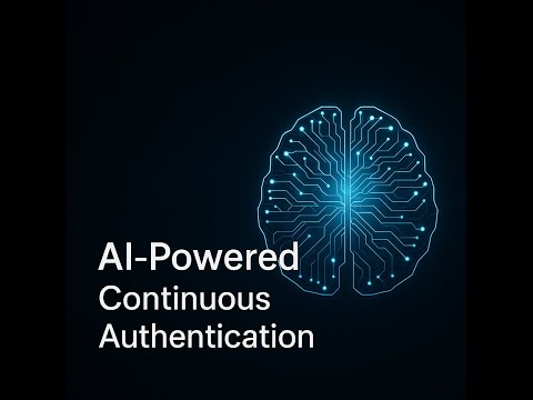 AI for Continuous Authentication | How It’s Changing User Identity Protection