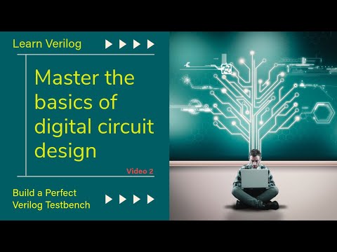 Verilog Testbench Tutorial: Step-by-Step Guide to Writing Your First Testbench