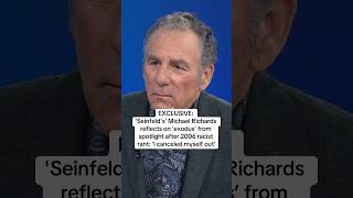 Michael Richards reflects on ‘exodus’ from spotlight after 2006 racist rant: ‘I canceled myself out’