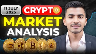 Crypto Market Analysis Today | Bitcoin, Ethereum & Altcoin Analysis | 11 July 2025