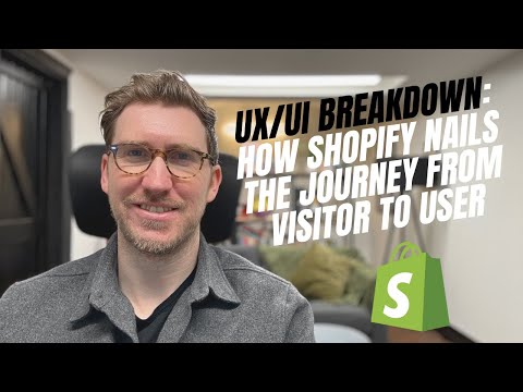 UX UI Breakdown - How Shopify Nails the Journey from Visitor to User