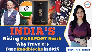 India’s Rising Passport Rank: Why Face Roadblocks in 2025