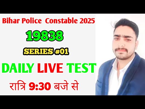 Bihar Police Constable 2025 | BIHAR Police Live test Series #01 (18 may 2025) Bihar police Question