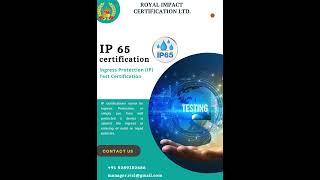 IP65 certification/ Ingress Protection/#IPCERTIFICATION #royalimpactcertificationltd #ISOCERTIFICATE