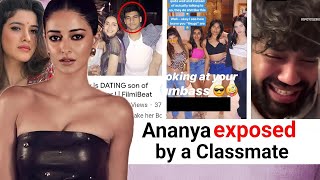 Ananya was a BULLY in school?| She Bullied others for not having Designer bags?|Cheated on many guy?