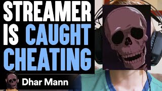 Skeletons Roasting Dhar Mann | #15 (STREAMER Is CAUGHT CHEATING)