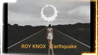Music Daily Asia: ROY KNOX Earthquake
