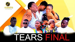 TEARS FINAL PART. FT. AWURAMA, AWO YAA, PANTA, NANA ADJEI, VIRUS, SWAGGER, KENYA