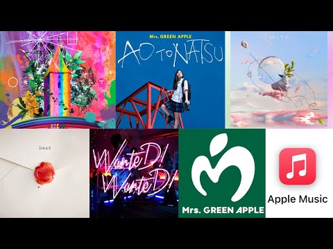 Mrs. GREEN APPLE Apple Music 5曲 Digest Vol. 3