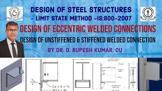 DSS20|DesignofSteelStructures|EccentricWeldedConnection|DesignofUnstiffenedStiffenedWeldedConnection