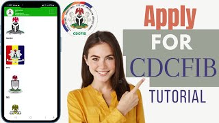 How To Apply For CDCFIB | Apply For CDCFIB 2025