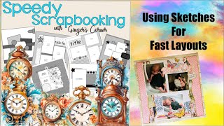 Using Sketches for Fast Layouts | Speedy Scrapbooking | #scrapbookinglayout #scrapbookingideas
