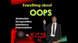 [Tech] OOPS in Java,Oject Oriented Programming, Concepts & Pillars of OOPS in Kannada #oops #object