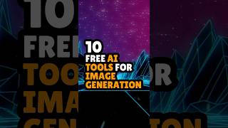 10 Free AI tools for Image Generation #freeaitools #imagegenerator