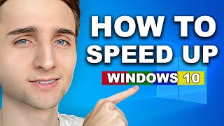 How to Speed Up Windows 10: Boost Your PC Performance