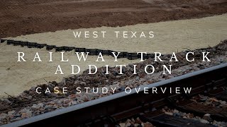 EnviroGrid Project Overview | West Texas Railroad Stabilization