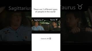 2 Types of people in this world 🤣#sagittarius #taurus