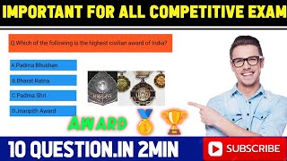 Award🏆🥇 || Important For All Competitive Exam 🤗|| 10 Gk Questions in 2 minutes 🤗