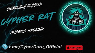 Cypher rat | Create Payload| Android Hacking |#cypher rat #cypher rat#100%Working