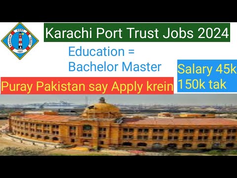 Kpt jobs 2024 application form|| karachi port trust kpt job