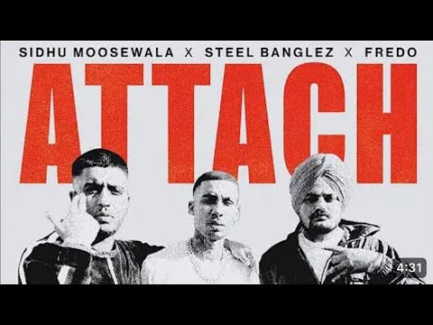 attach_ sidhu 🦅moose_wala_🦅officall videos x steel x banglez x fredo sidhu moose wala hd video song