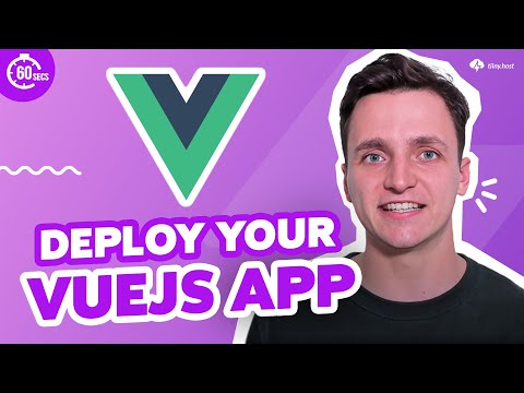 How to Deploy Your VueJS App in 60s