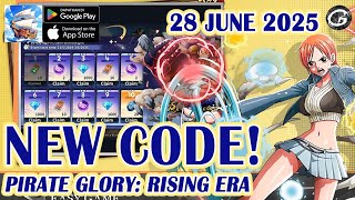 🎁 NEW CODE Pirate Glory: Rising Era Giftcode & Redeem Codes 27 June 2025 - Mobile Game (Android/IOS)