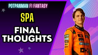 FINAL THOUGHTS - BELGIUM 👀 F1 Fantasy 2025