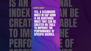 How to create secondary index in SAP ABAP HANA? #abap #sapabap #saphana #abapinterviewquestions