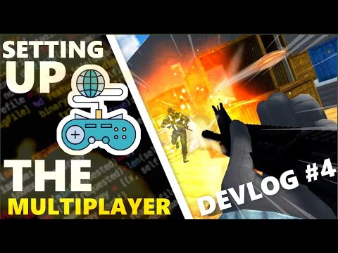 Making A Multiplayer FPS Game - Indie Game Devlog #4 -