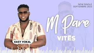 VITES - M PARE [OFFICIAL AUDIO]